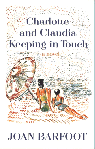 Charlotte and Claudia Keeping in Touch